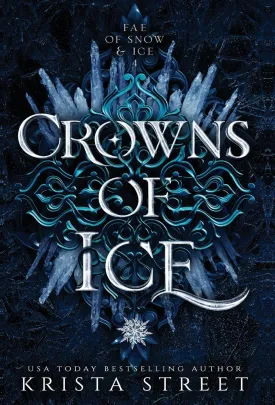 Crowns of Ice (Fae of Snow & Ice) Hardcover  July 21, 2024